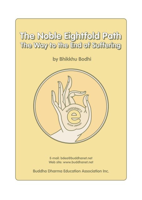 The Noble Eightfold Path The Way to the End of Suffering