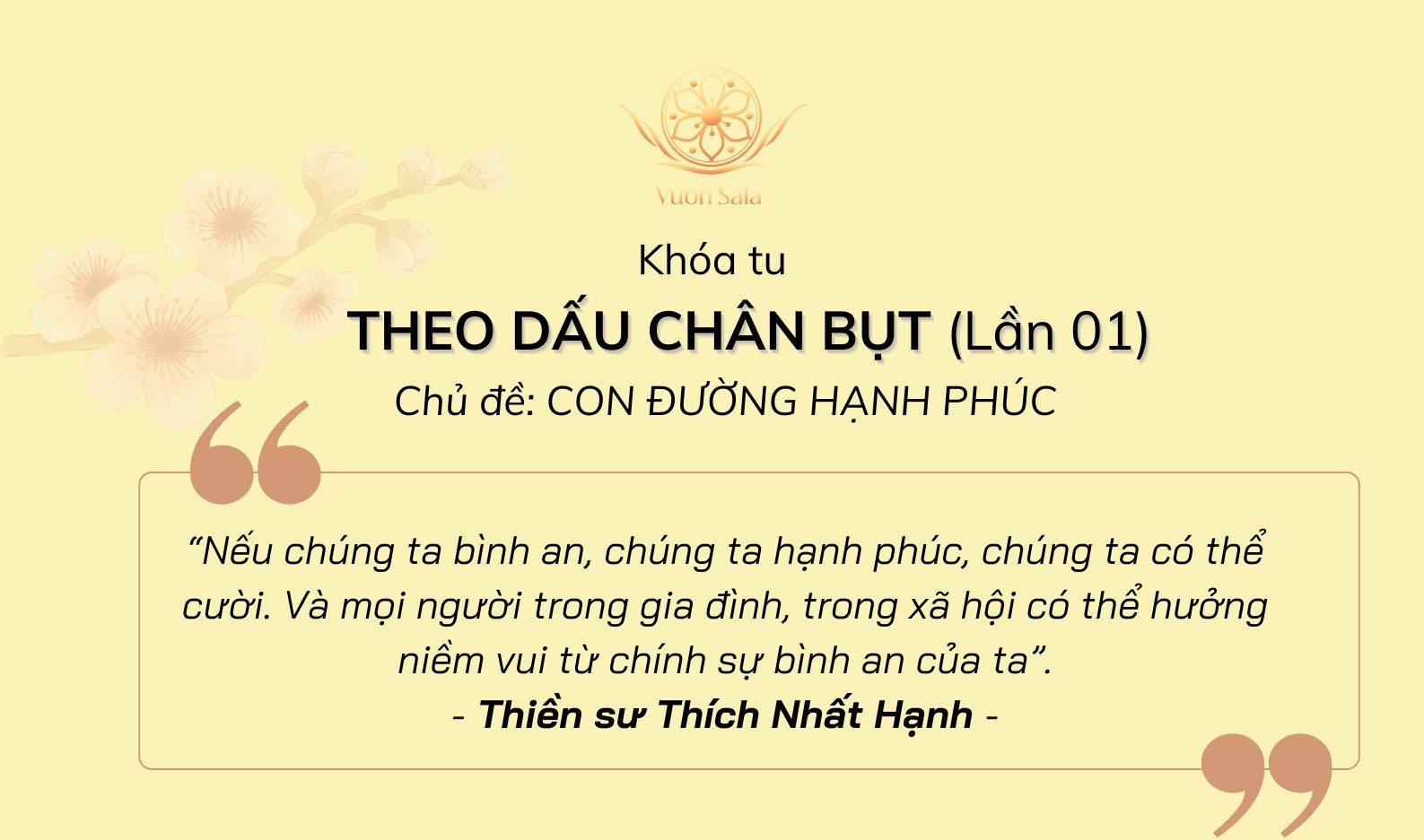 Time - line của khóa tu " THEO DẤU CHÂN BỤT" Lần thứ 01 có gì ?